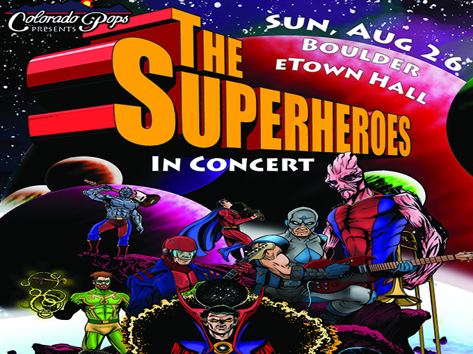 The Superheroes in Concert!