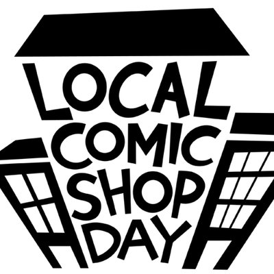 Local Comic Shop Day!